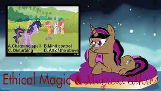 Magical Ethics vs. Ethical Magic