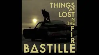 Bastille - Things We Lost in the Fire (Matta Remix)