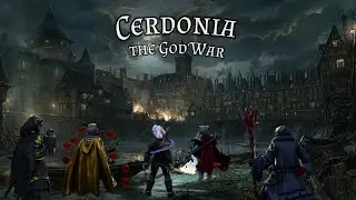 Session 35: The Anemoi - Cerdonia, the God War
