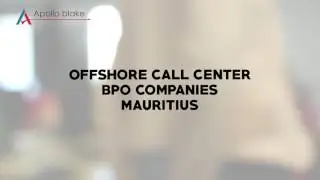Offshore Call Center / BPO Companies Mauritius