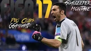Fifa 17 Goalkeeper Montage