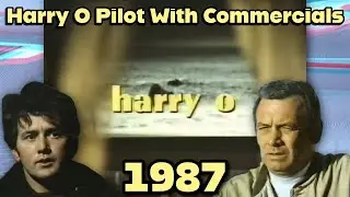 Harry O TV Pilot Episode: 1987 Broadcast With Original Commercials
