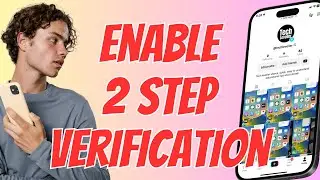 How to Enable 2 Step Verification on TikTok [Guide]