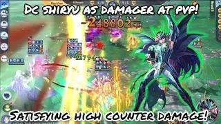 Saint Seiya: Awakening (KOTZ) - DC Shiryu as Damager at PvP! Satisfying High Counter Damage!