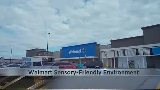 Walmart creates sensory-friendly environment