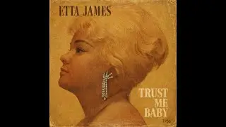 Etta James & Aretha Franklin Tribute | Lost 60&rsquo;s Soul Album (1967) &ndash; Trust Me, Baby