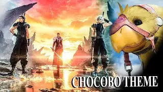 Final Fantasy VII Rebirth OST - Chocobo Theme (4K)