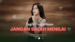 Tagor Pangaribuan - Jangan Salah Menilai (Cover Nostalgia)
