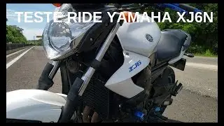 TESTE RIDE YAMAHA XJ6N