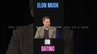 Elon Musk on Dating!!!!#shorts