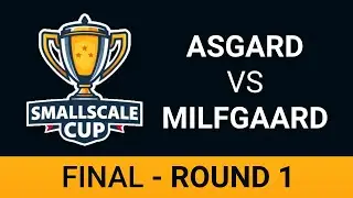 Smallscale Cup Albion - Final Round 1 - Asgard vs Milfgaard - 15/02/2025