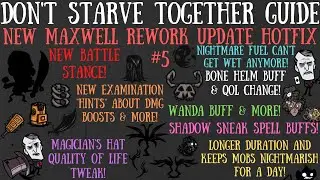 Maxwell Rework Update Hotfix #5! Spell Buffs & Quality Of Life Tweaks! - Don't Starve Together