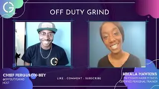 How I Started My Fitness Business | Off Duty Grind | Mikala Hawkins