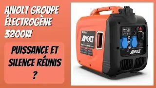 AVIS (2026) : AIVOLT Groupe &Eacute;lectrog&egrave;ne 3200W. D&Eacute;TAILS