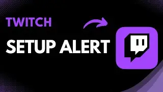 How to Set Up Twitch Alerts | Step-by-Step Streamlabs & OBS Tutorial (2025)