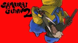 Samurai GUNN 2 is BACK!!