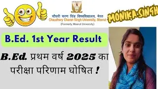 B.Ed. 1st Year Result 2025 | CCSU