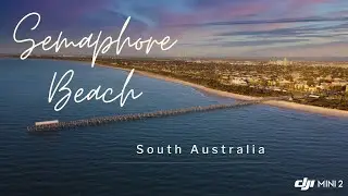 DJI Mini 2 | Semaphore Beach | South Australia |Tonesdrone