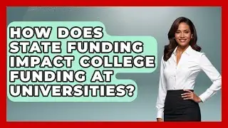 How Does State Funding Impact College Funding at Universities? | Smart Money Alternatives News