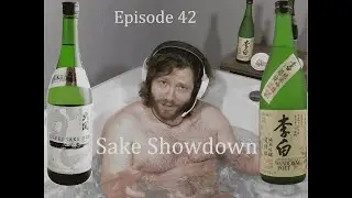 Episode 42 - Sake Showdown