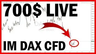 700$ Live im DAX CFD 💰 Trading mit Strategie 📈 (Handel f&uuml;r Anf&auml;nger Deutsch)