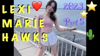 Lexi Marie Hawks 2023 part 5 (with music) 🩷