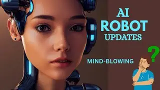 Mind-Blowing AI Robot Updates You Can&rsquo;t Miss!