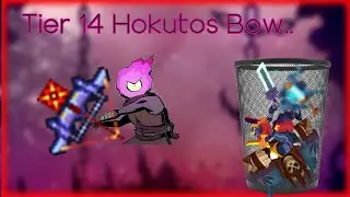 Tier 14 Hokutos Bow Against Giant/HOTK/Spoiler Dude