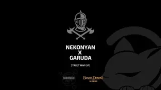 [BDM] GVG: NekoNyan x Garuda