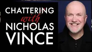Welcome to Chattering with Nicholas Vince