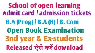 Open book examination admit card released by || School of open learning