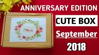 Cute Box September 2018 Anniversary Editon | Unboxing & Review | Merriness
