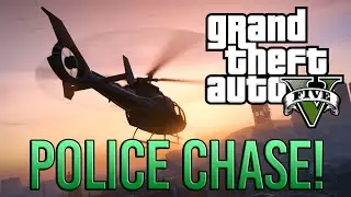 GTA 5 - POLICE CHASE FAIL!