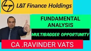 L & T finance Holdings - Fundamental Analysis by CA Ravinder Vats