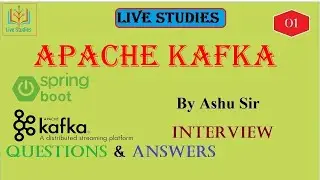 kafka interview questions and answers for experienced|Apache Kafka|Spring boot| live | By Ashu sir