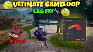 🔧Ultimate Gameloop Lag Fix For Low End Pc 2025