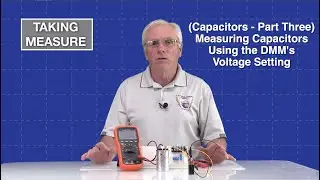 Understanding and Measuring Capacitors (Part Three)