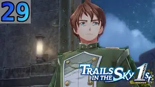 LEISTON INFILTRATION - Let's Play 「 Trails in the Sky 1st Chapter (Nightmare) 」 - 29