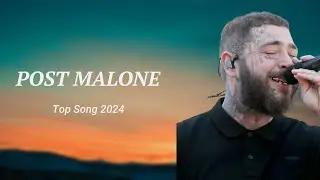Post Malone ~ ✔️ Greatest Hits ~ Best Songs Music Hits Collection Top 10 Pop Artists of All Time