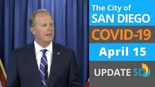 April 15, 2020 City of San Diego COVID-19 Update