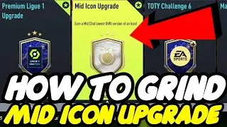 How To Grind The Mid Icon Upgrade SBC - FIFA 22 Ultimate Team