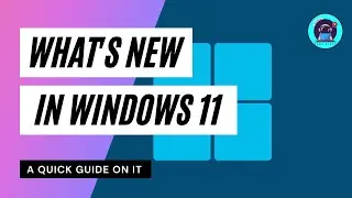 Windows 11 launch Event | New updates