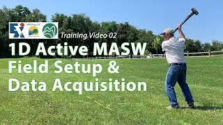 1D Active MASW Field Setup and Data Acquisition | 02