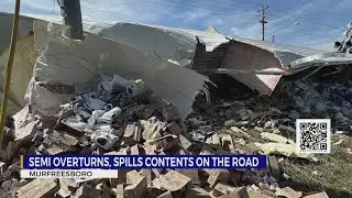 Semi overturns in Murfreesboro, spills contents on road