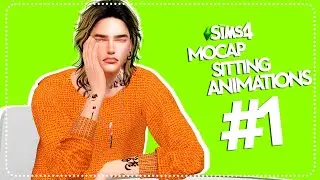 Sims 4 Animation Pack | MOCAP Sitting Animations #1 (FREE ACCESS)