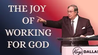 &ldquo;The Joy of Working for God&rdquo; | The Blessed Family Series | Dr. James Marocco | King&rsquo;s Dallas