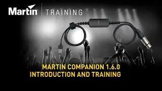 Martin Companion Software Update 1.6.0 - Introduction & Training of New Enhancements