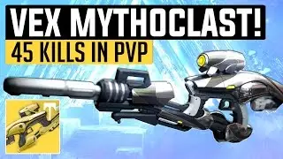 Destiny | YEAR 3 VEX MYTHOCLAST! - 45 Kills in PvP with Vex Mythoclast! (Age of Triumph)