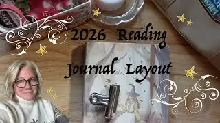A Cozy 2026 Reading Journal Layout and Why I love this analog hobby so much!