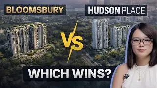 Bloomsbury vs Hudson Place. Which Is The Better Buy?